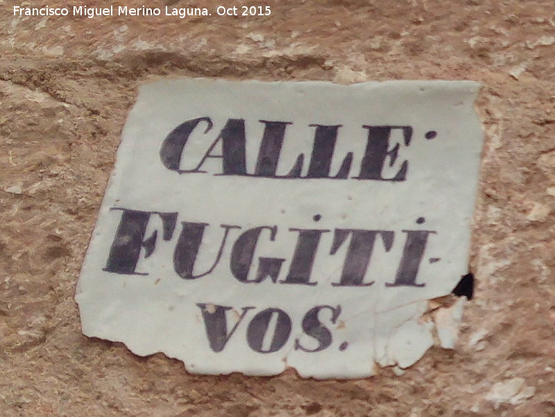 Calle Fugitivos - Calle Fugitivos. Placa antigua