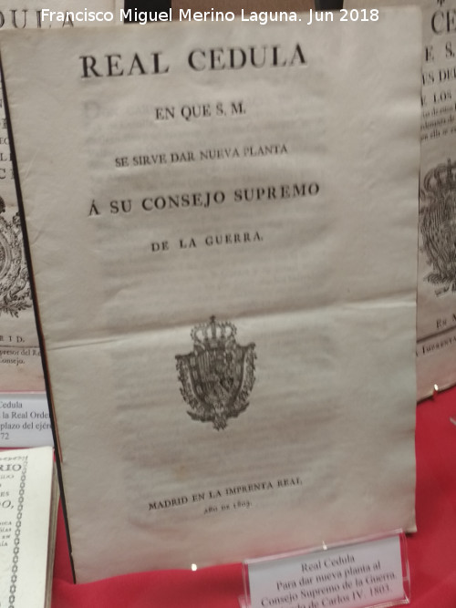 Carlos IV - Carlos IV. Cedula para dar nueva planta al Consejo Supremo de la Guerra. 1803. Exposicin Palacio Villardompardo - Jan