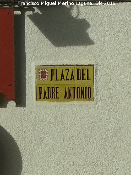 Plaza Padre Antonio - Plaza Padre Antonio. Placa