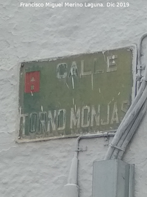 Calle Torno Monjas - Calle Torno Monjas. Placa