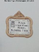 Plaza Alcalde pedneo Manuel Mudarra Cano. Placa