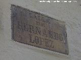 Calle Bernardo Lpez. Placa antigua